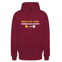 Nich mürrisch! Jedankenreich! - Unisex Hoodie