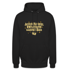Juter Kumpel ist besser als warmet Bier - Unisex Hoodie