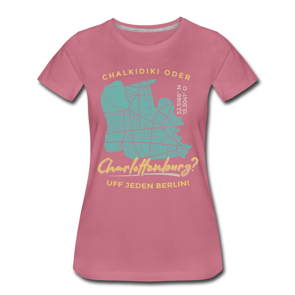 Chalkidiki oder Charlottenburg - Frauen Premium T-Shirt - Malve
