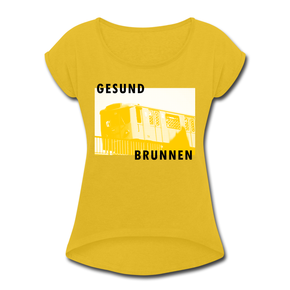 Gesundbrunnen Metro - Frauen T-Shirt mit gerollten Ärmeln - mustard yellow
