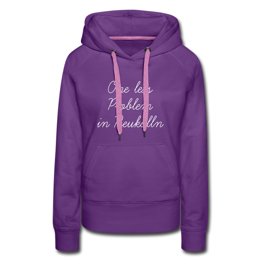One Less Problem in Neukölln - Frauen Premium Hoodie - purple