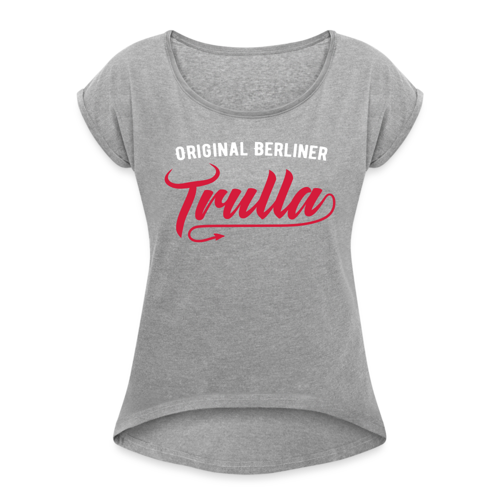 Trulla - Frauen T-Shirt mit gerollten Ärmeln - heather grey