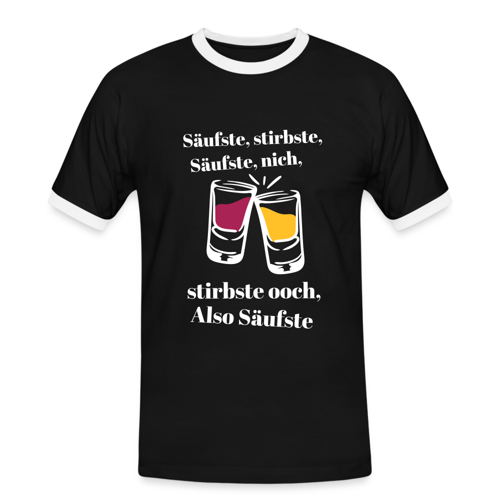 Säufste - Männer Ringer T-Shirt - black/white