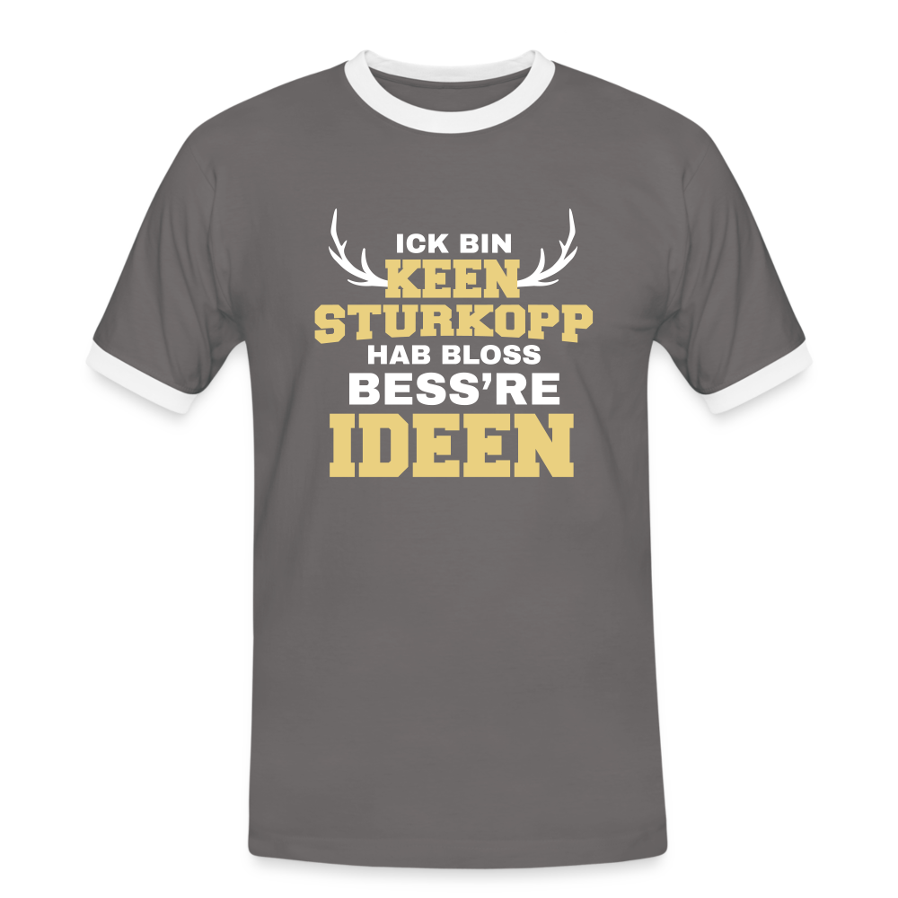 Sturkopp - Männer Ringer T-Shirt - dark grey/white