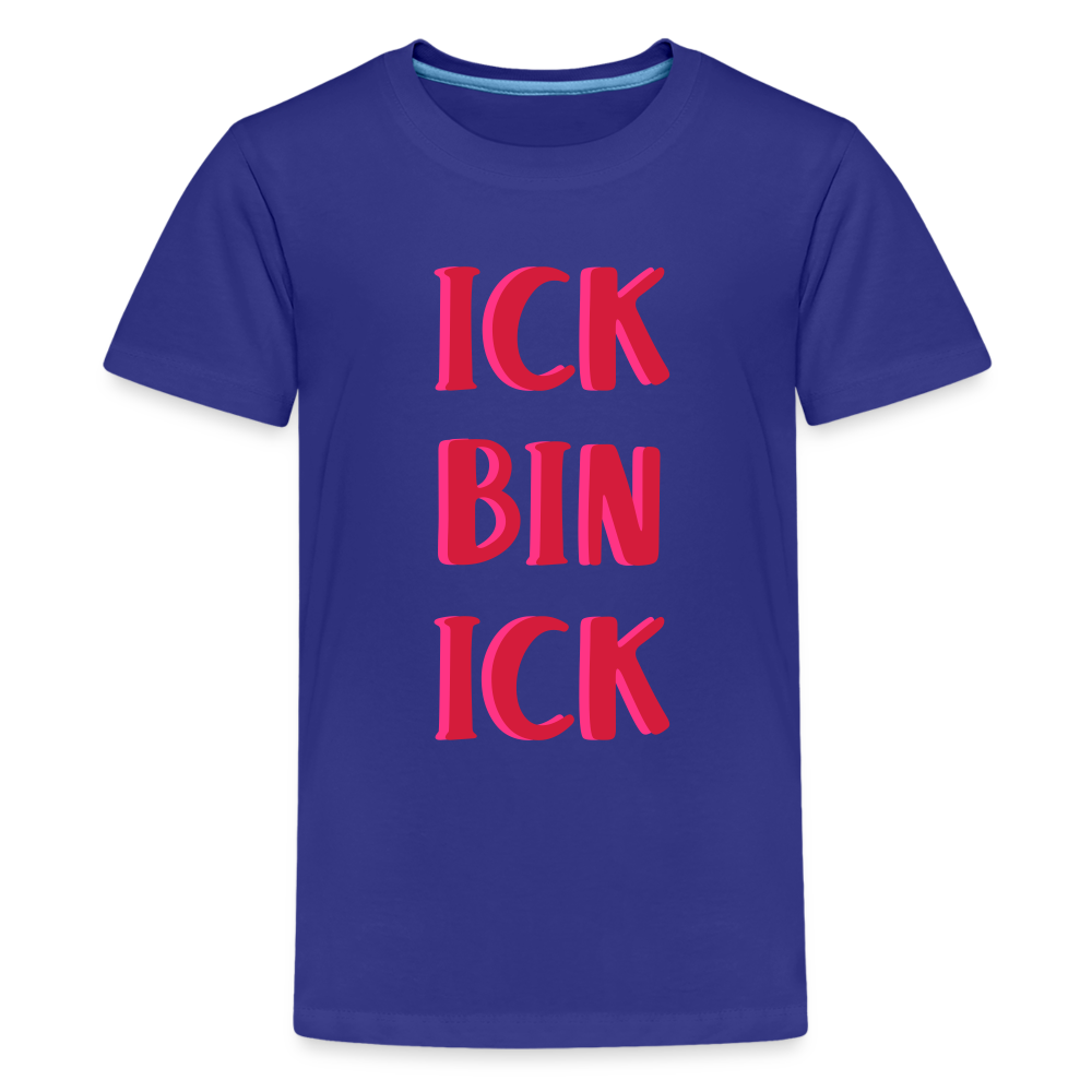 Ick bin Ick! - Teenager Premium T-Shirt - Königsblau