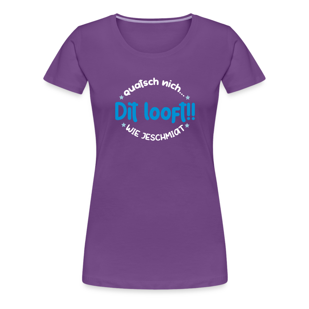 Dit Looft! - Frauen Premium T-Shirt - Lila