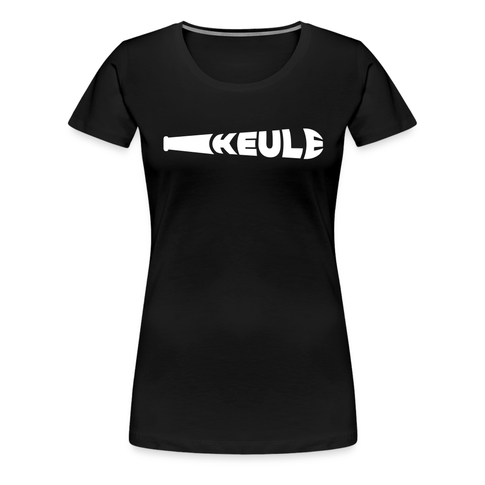 Keule - Frauen Premium T-Shirt - Schwarz