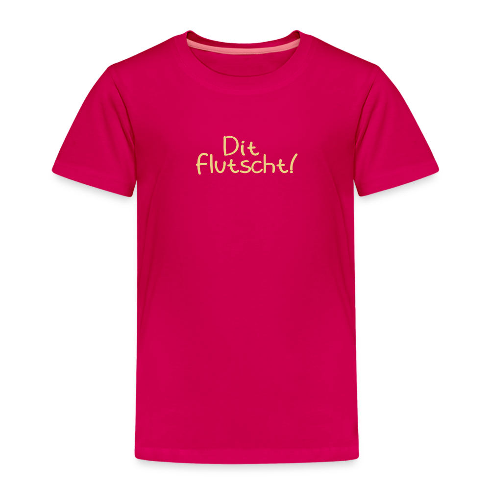 Dit flutscht! - Kinder Premium T-Shirt - dark pink