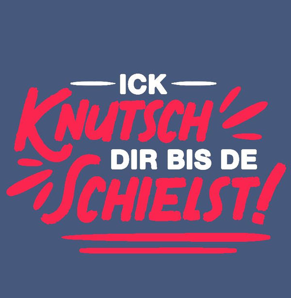 Ick knutsch dir
