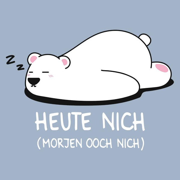 Heute nich
