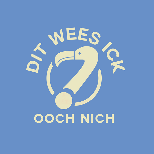 Dit Wees Ick Ooch Nich