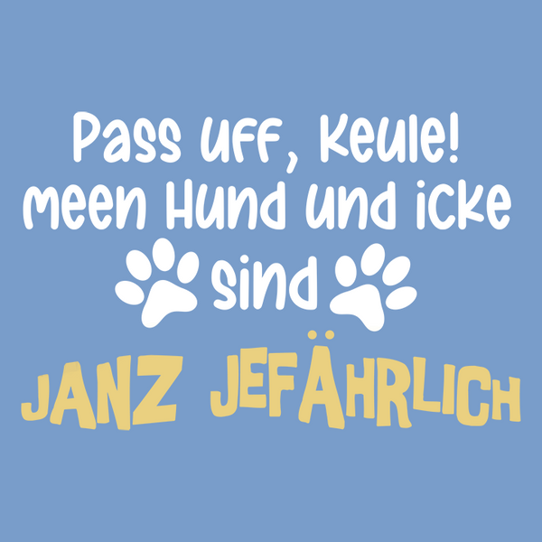 Janz Jefährlich