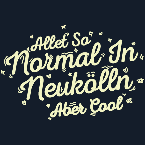 Neukölln is so normal