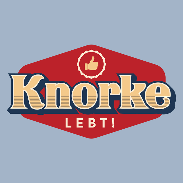 KNORKE lebt!
