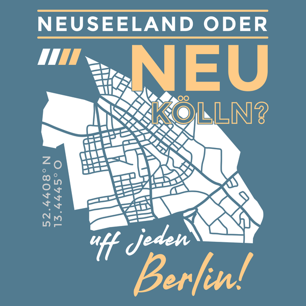 Neuseeland oder Neukölln