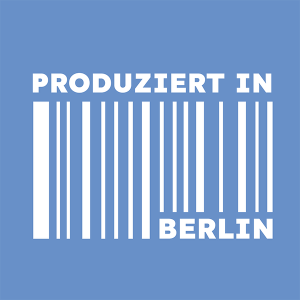 PRODUZIERT IN BERLIN