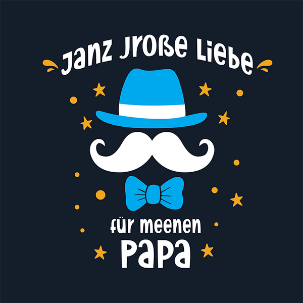 Janz jroße Liebe für meenen Papa