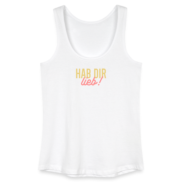 Hab Dir Lieb! - Frauen Bio Tank Top - Weiß