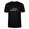 Lach ick, denkt man Böses - Männer Bio T-Shirt - Schwarz