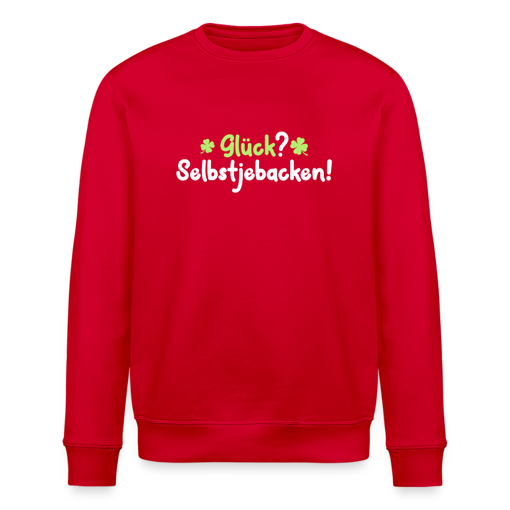 Glück? Selbstjebacken - Unisex Bio Sweatshirt - Rot