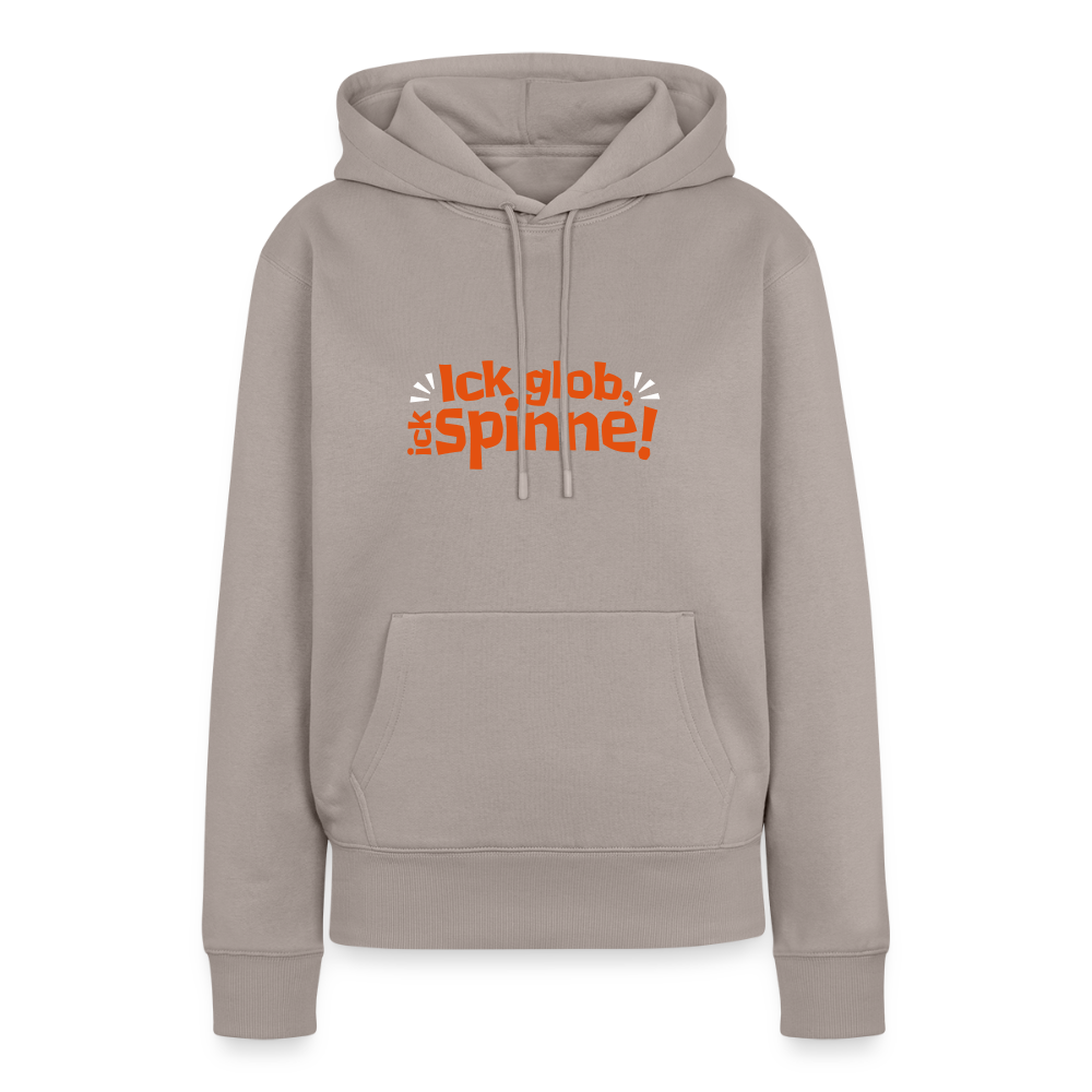 Ick glob, ick spinne! - Frauen Premium Hoodie - Taupe
