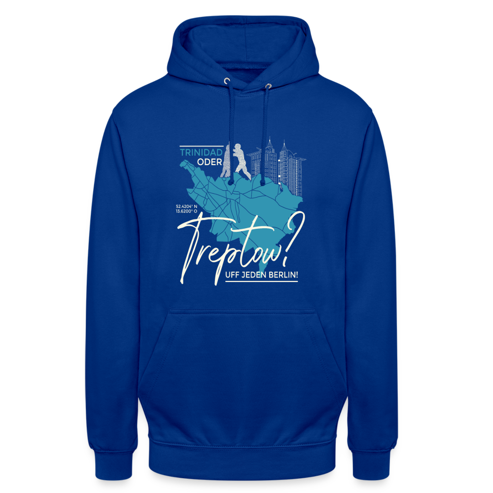 Trinidad oder Treptow - Unisex Hoodie - Royalblau
