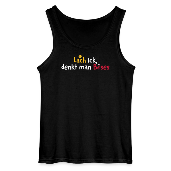 Lach ick, denkt man Böses - Männer Tank Top - Schwarz