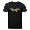 Will ja nett sein, aber ohje... - Unisex Bio T-Shirt - Schwarz