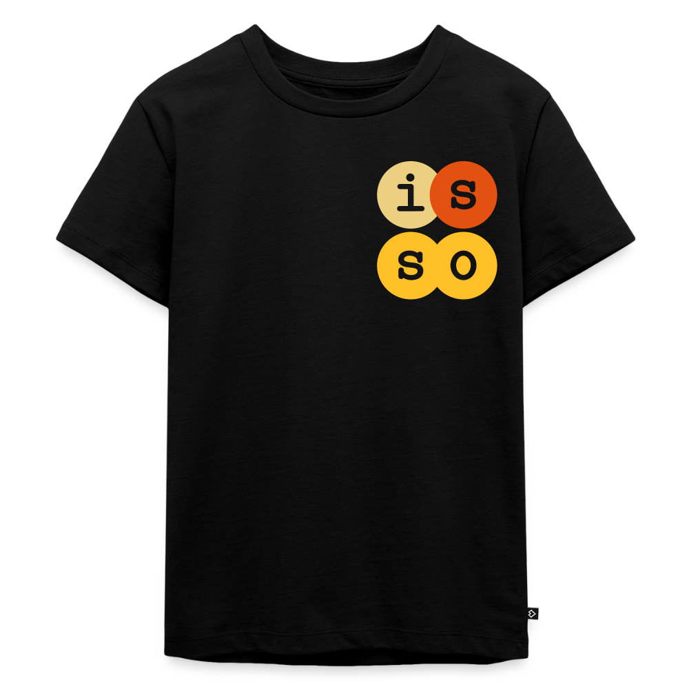 IsSo - Kinder Premium T-Shirt - Schwarz
