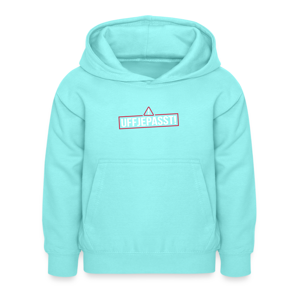 Uffjepasst! - Kinder Hoodie - Pfefferminze