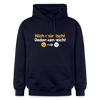 Nich mürrisch! Jedankenreich! - Hoodie - Navy