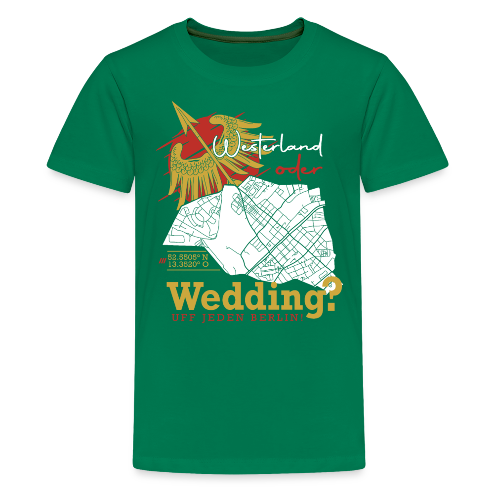 Westerland oder Wedding - Teenager Premium T-Shirt - Kelly Green