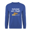 Motivation Wird Jeladen Warten - Unisex Pullover - Royalblau