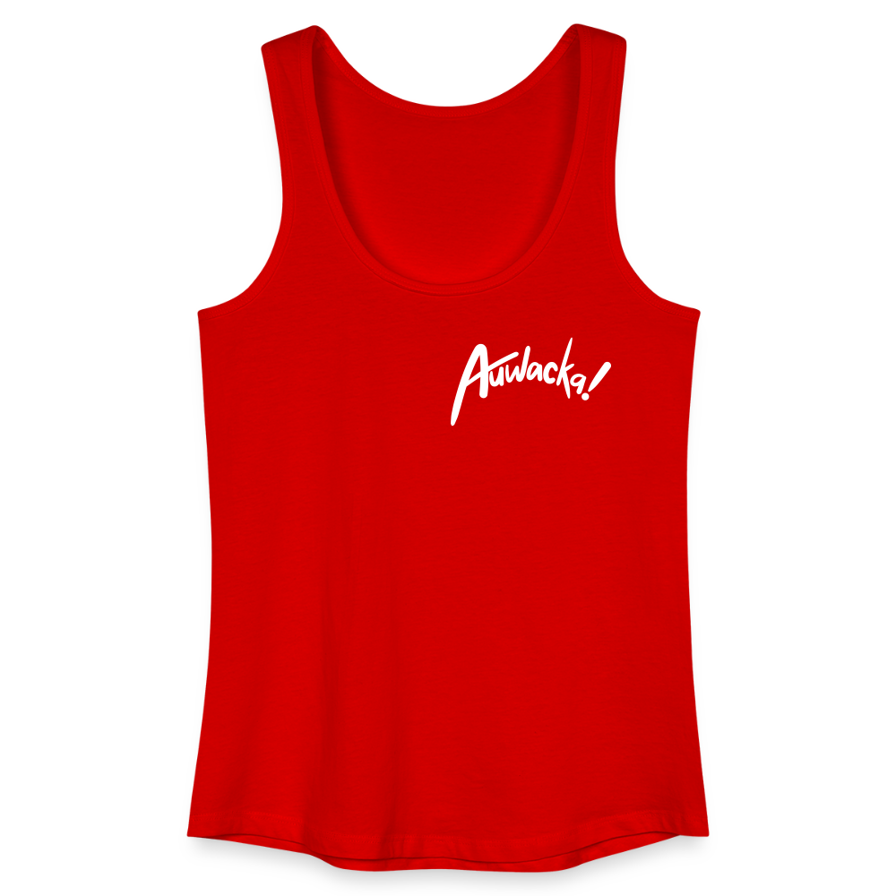 Auwacka! - Frauen Bio Tank Top - Rot