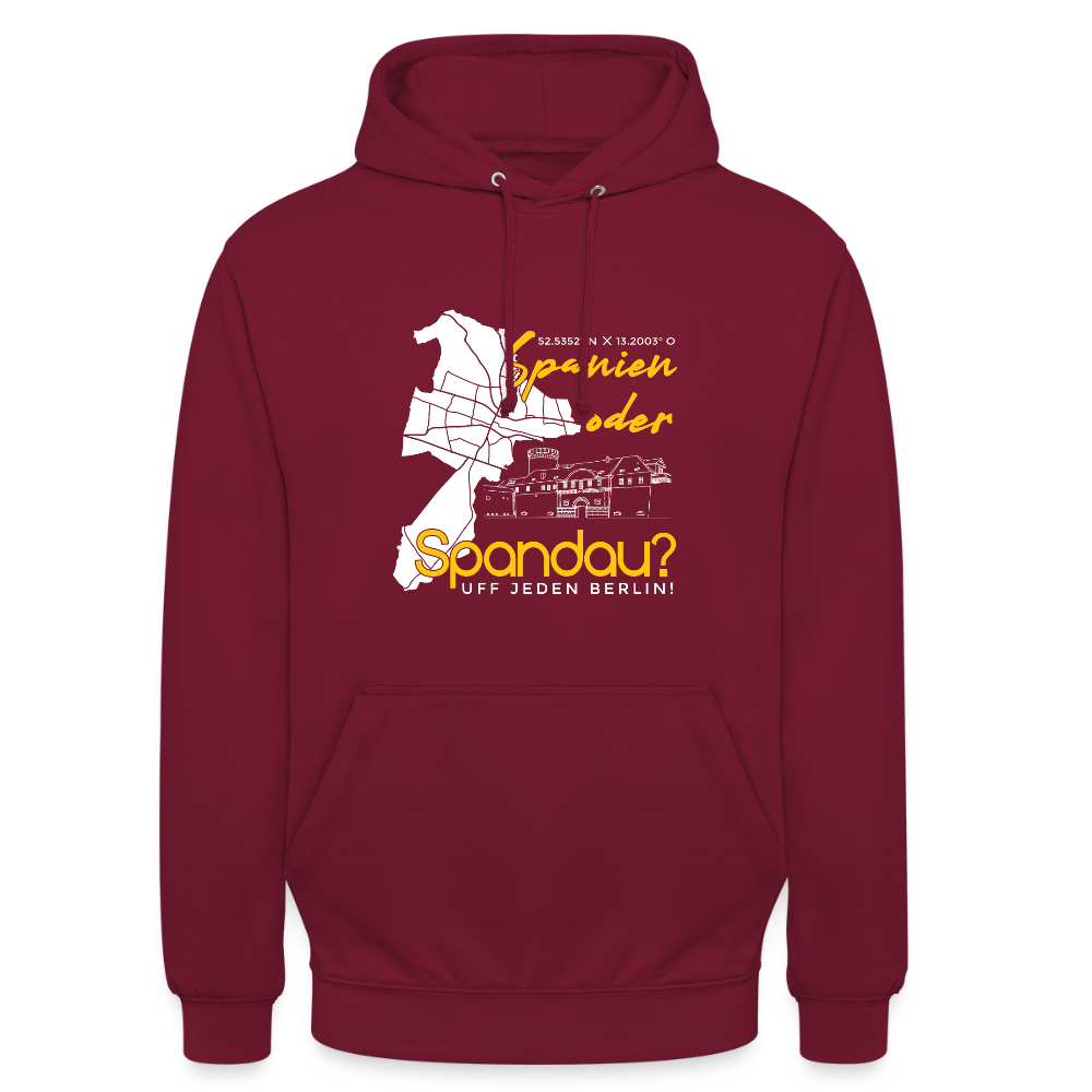 Spanien oder Spandau - Unisex Hoodie - Bordeaux