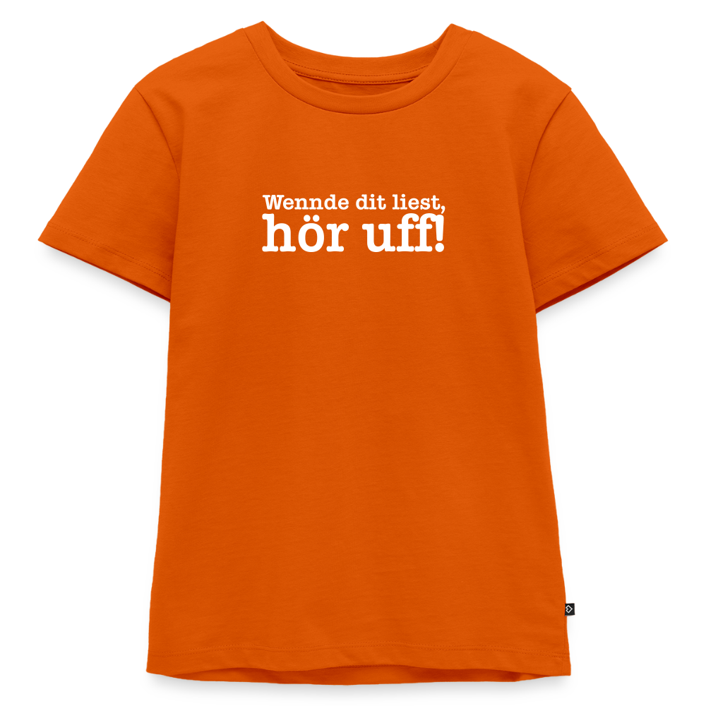 Wenn de dit liest, hör uf! - Kinder Premium T-Shirt - Orange 