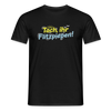Tach, ihr Flitzpiepen! - Männer Premium T-Shirt - Schwarz
