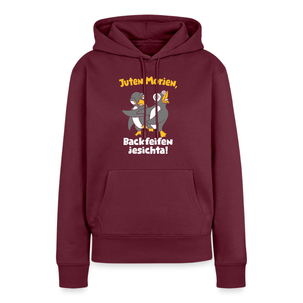 Juten Morjen, Backfeifenjesichta! - Frauen Premium Hoodie - Burgunderrot