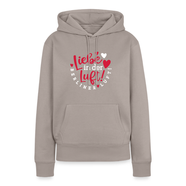 Liebe in der Luft! Berliner Luft! - Frauen Premium Hoodie - Taupe