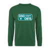 030 statt 0815 - Unisex Pullover - Grün