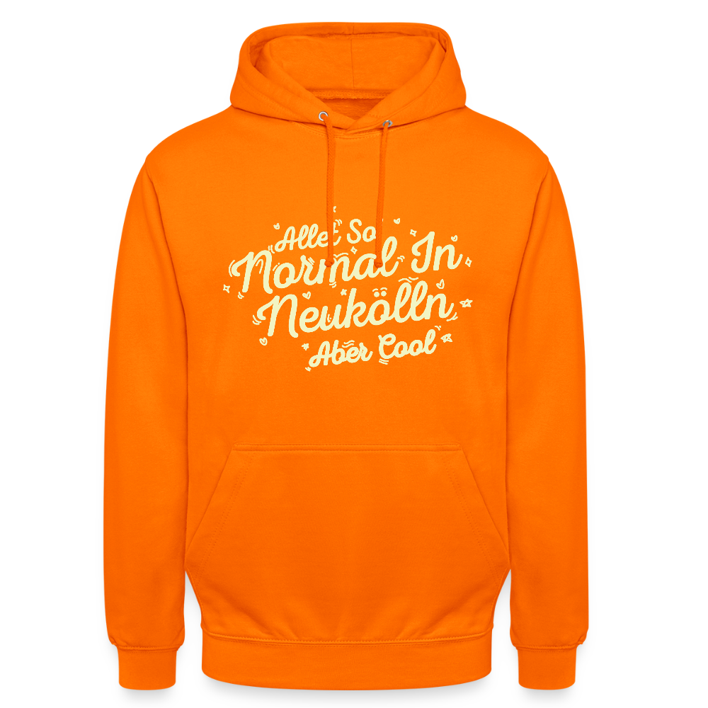 Neukölln is so normal - Unisex Hoodie - Orange