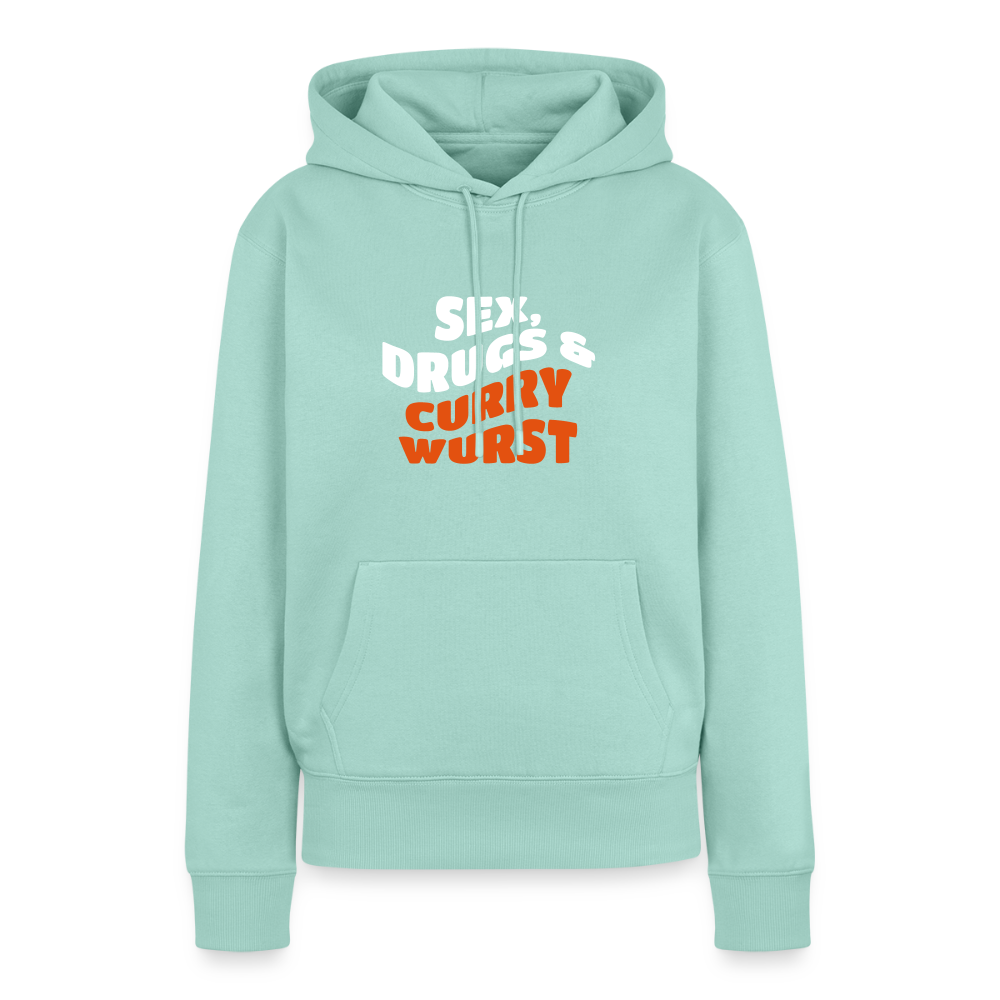 Sex, Drucks & Currywurst - Frauen Premium Hoodie - Mint 