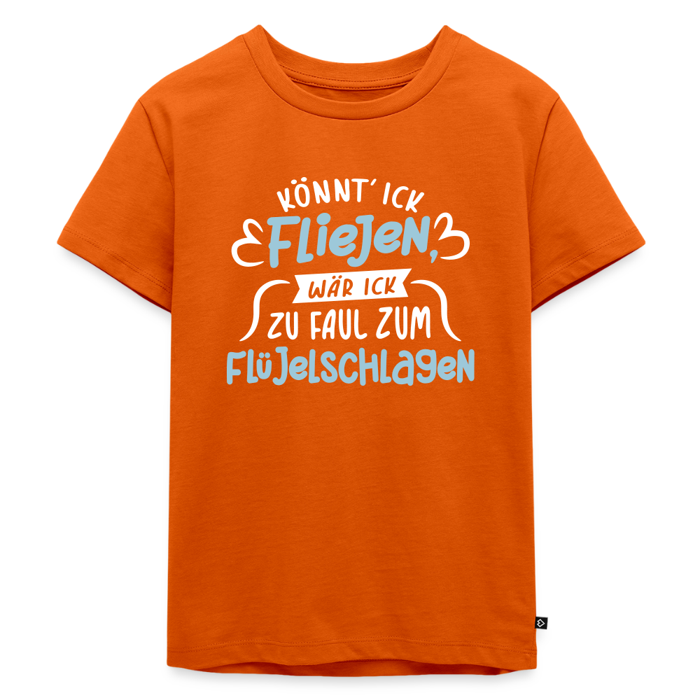 Könnt' ick fliejen, wär ick zu faul zum Flüjelschlagen - Kinder Premium T-Shirt - Orange 
