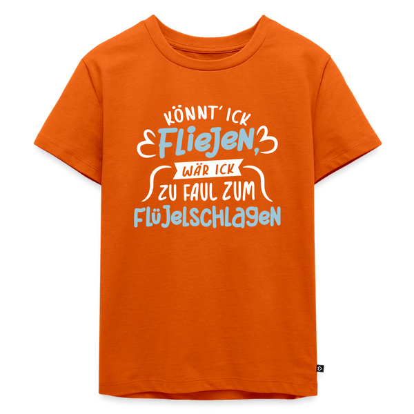 Könnt' ick fliejen, wär ick zu faul zum Flüjelschlagen - Kinder Premium T-Shirt - Orange 