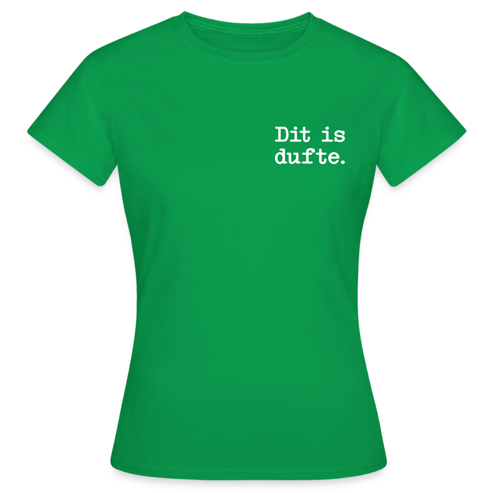 Dit is dufte - Frauen Premium T-Shirt - Kelly Green