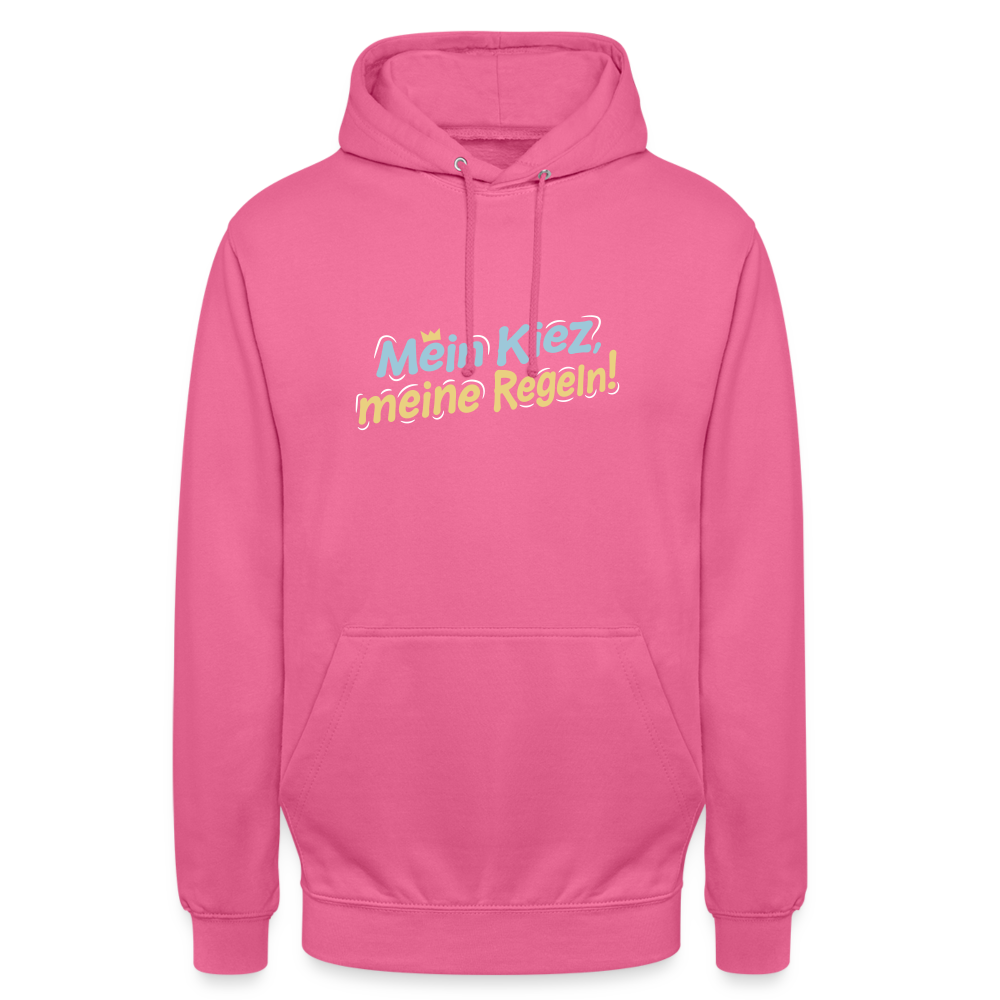 Mein Kiez, meine Regeln! - Unisex Hoodie - Pink