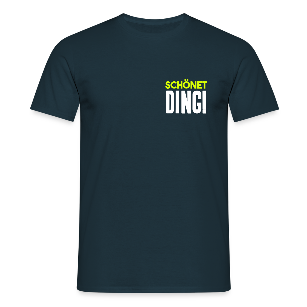 schönet Ding! - Männer Premium T-Shirt - Navy