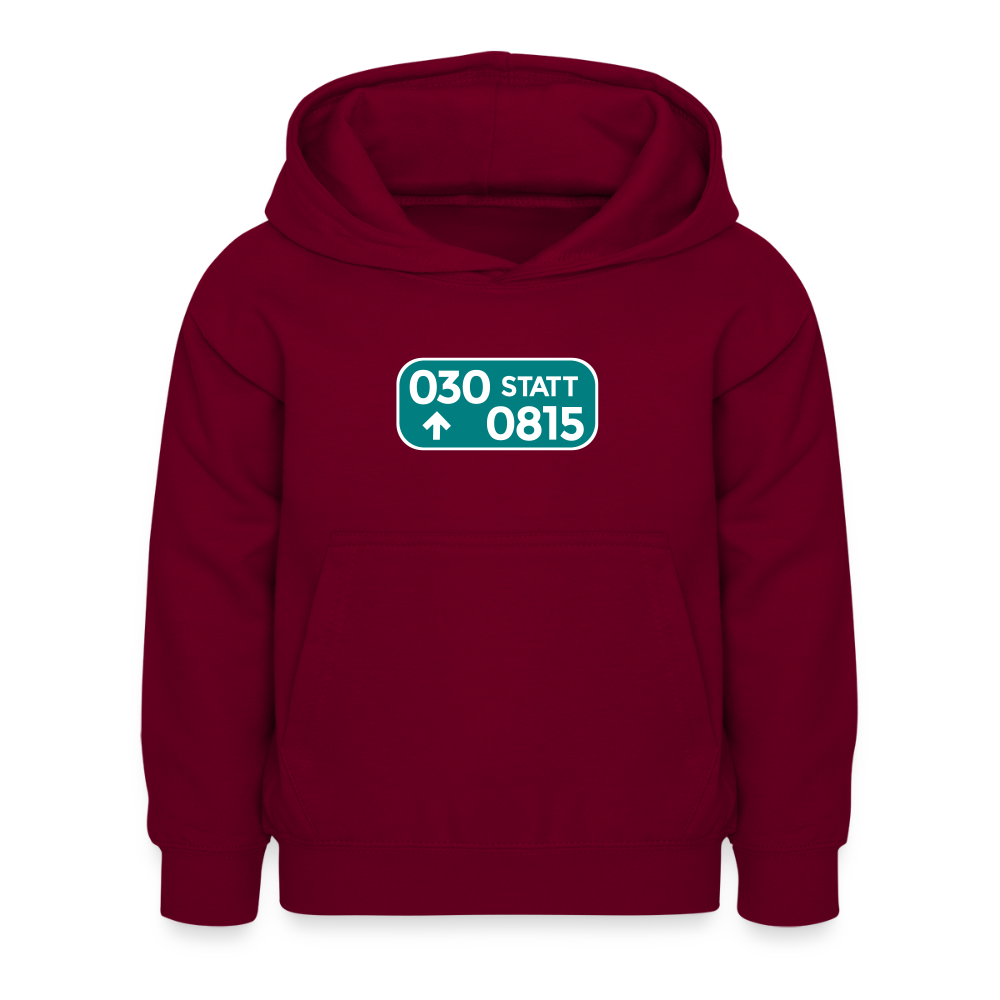 030 statt 0815 - Kinder Hoodie - Bordeaux
