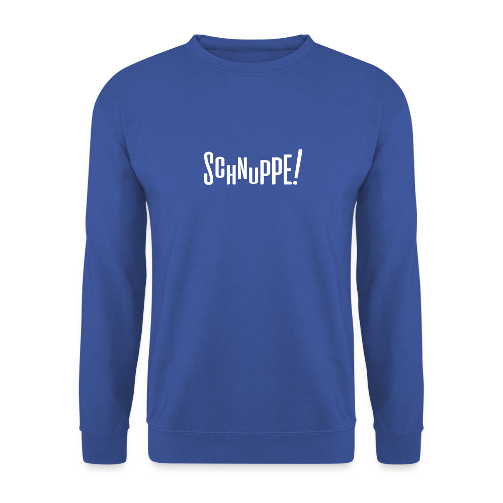 Schnuppe! - Unisex Pullover - Royalblau
