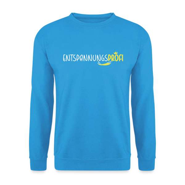 Entspannungsprofi - Unisex Pullover - Meeresblau